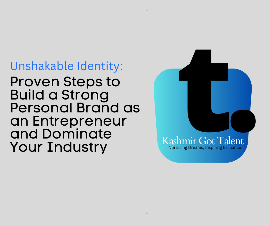Unshakable Identity: Proven Steps to Build a Strong Personal Brand as an Entrepreneur and Dominate Your Industry