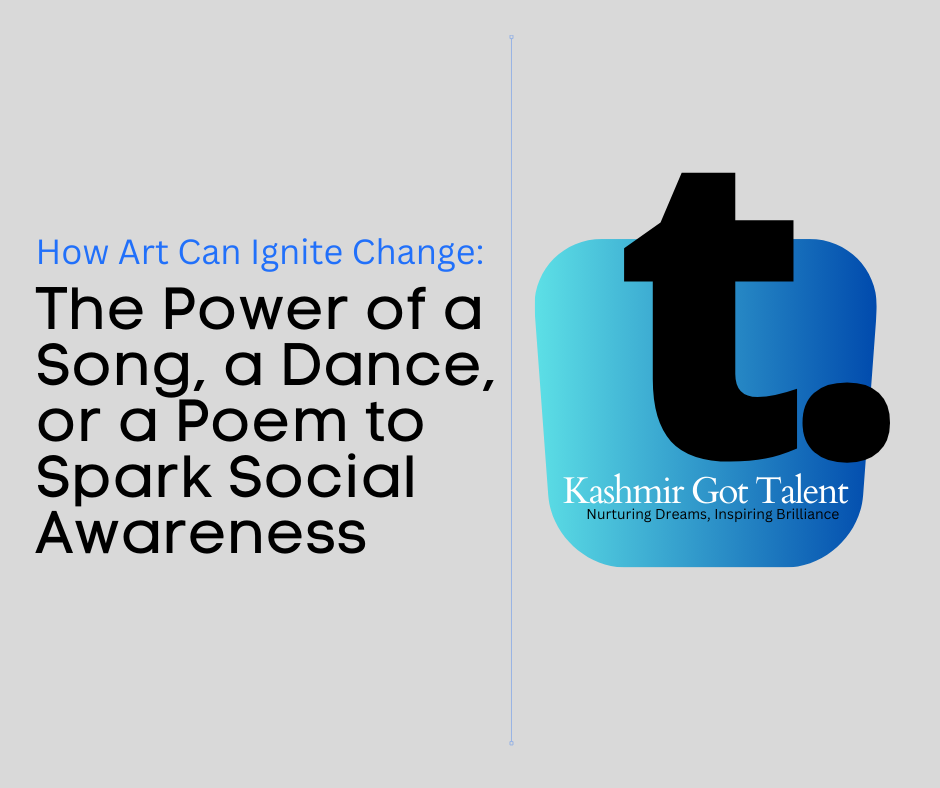 How Art Can Ignite Change: The Power of a Song, a Dance, or a Poem to Spark Social Awareness