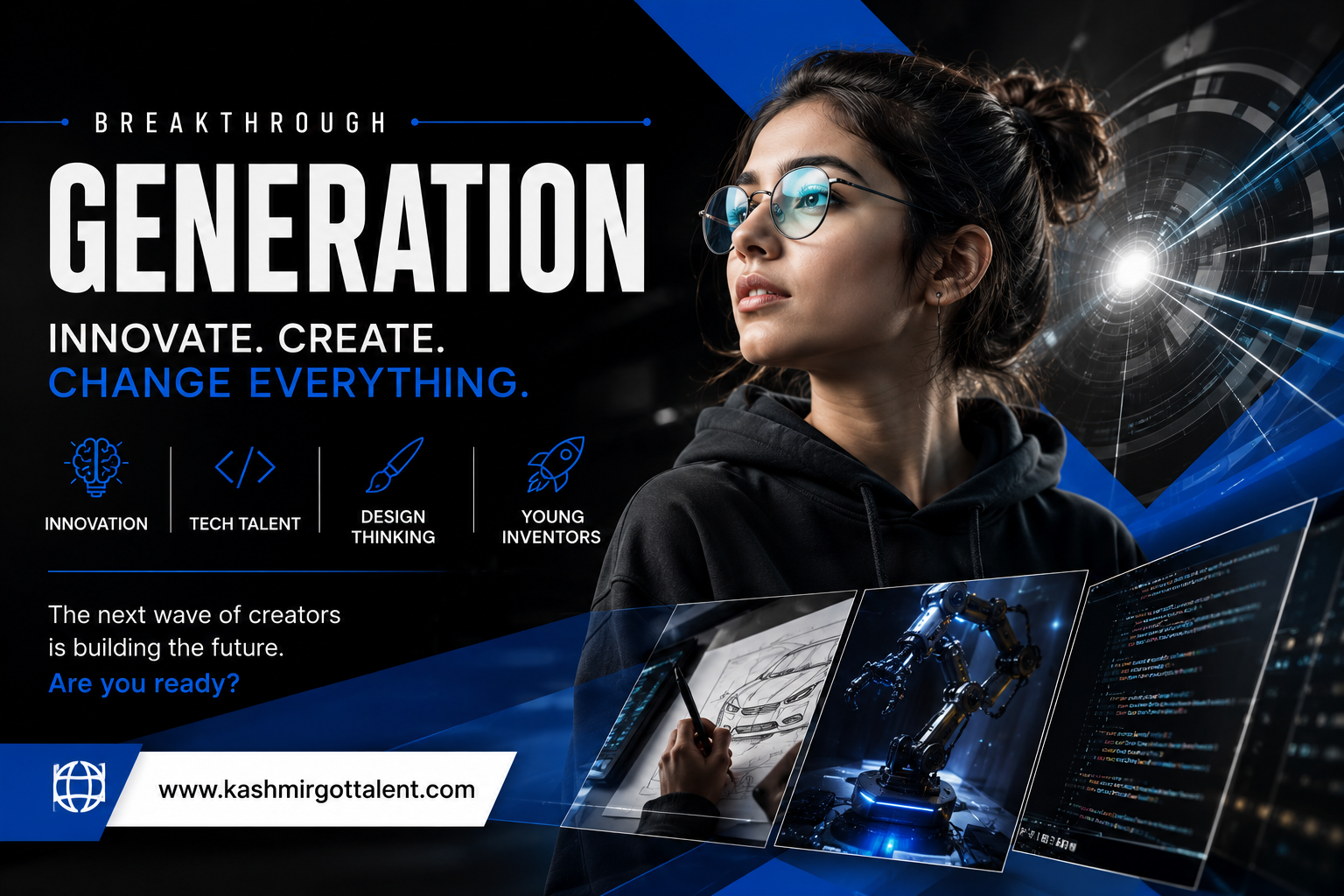 Breakthrough Generation How Innovation Talent Among Tech Creators, Designers, and Young Inventors Is Reshaping the Future Before It’s Too Late to Catch Up